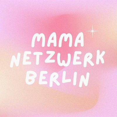 Mama Netzwerk Berlin