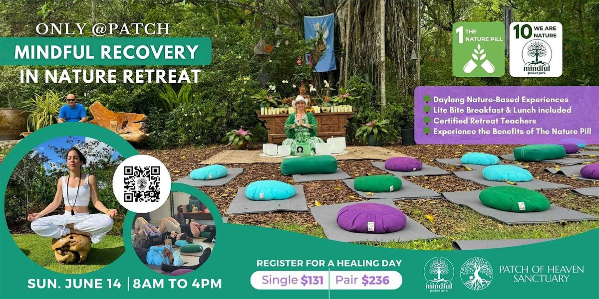Mindful Recovery Retreat - A Daylong Nature & Nervous System Reset