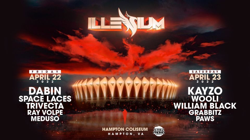 ILLENIUM Saturday Only Ticket at Hampton Coliseum on 23rd April, 2022