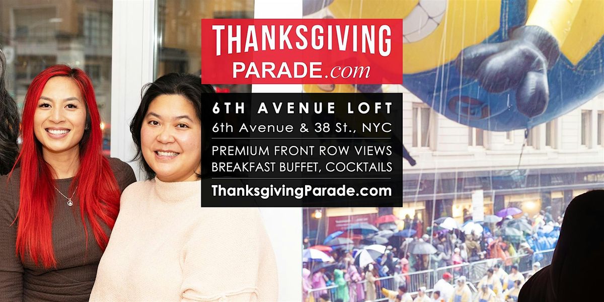NYC Thanksgiving Day Parade Viewing Brunch 6TH AVENUE LOFT 2026