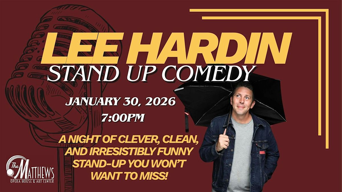 Lee Hardin: Live Standup Comedy