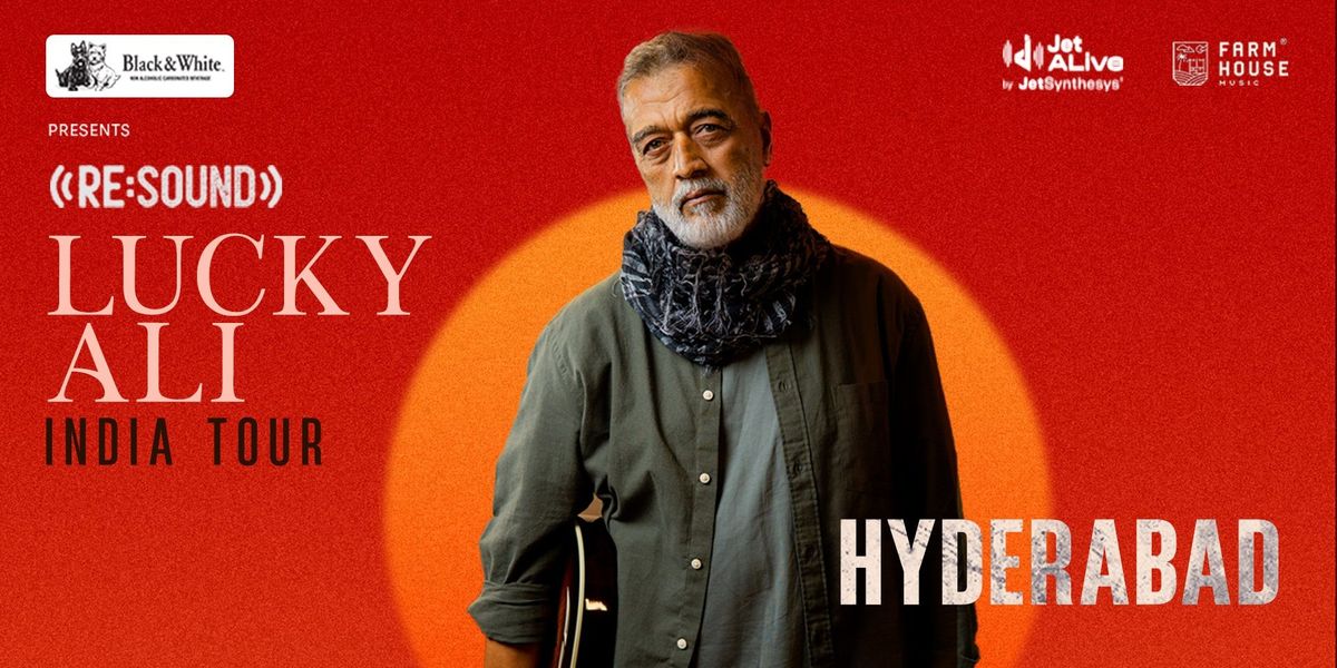 Re:Sound with Lucky Ali - Hyderabad