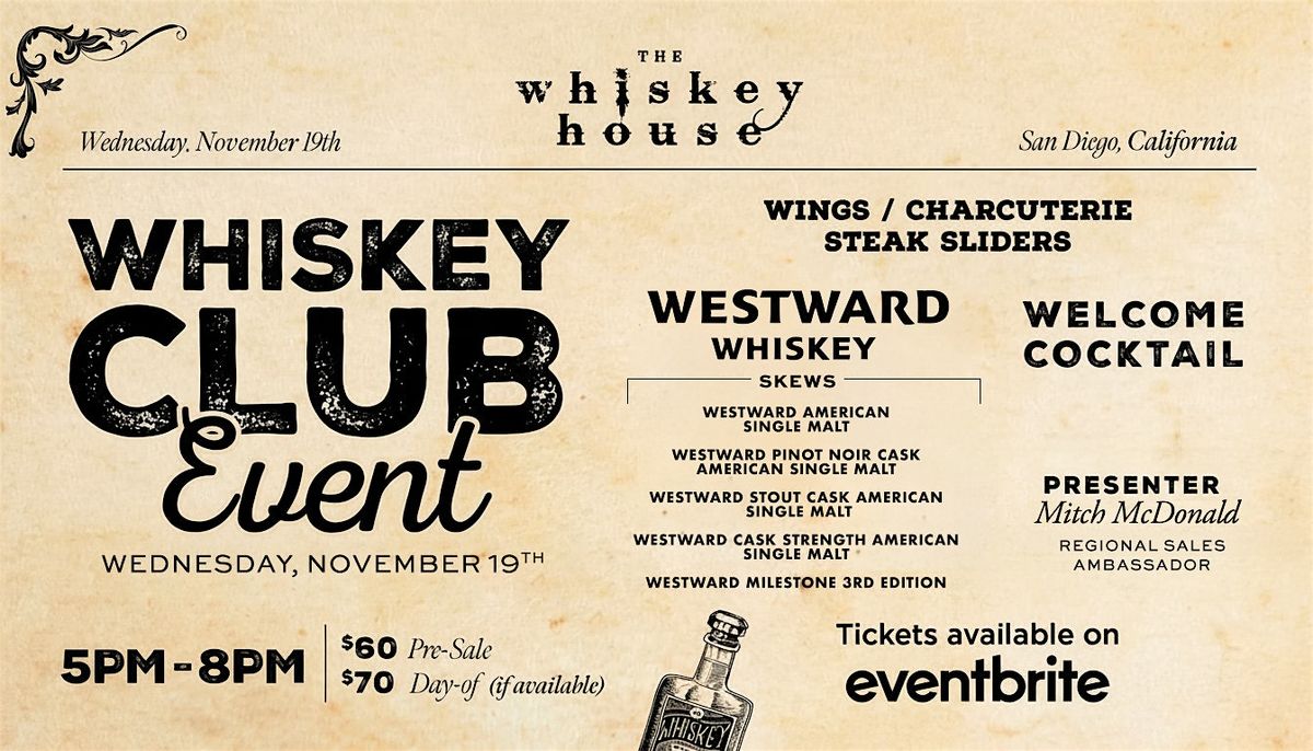 Westward Whiskey | Whiskey Club at The Whiskey House