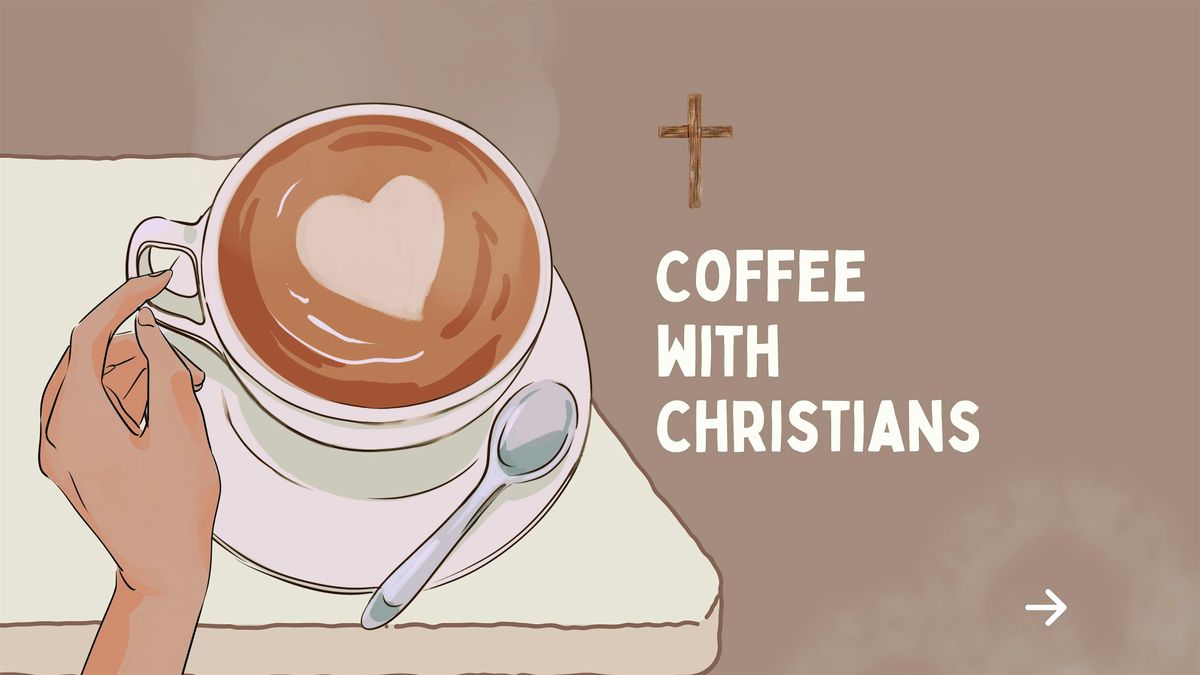 Coffee with Christians: London | DUOS EDITION