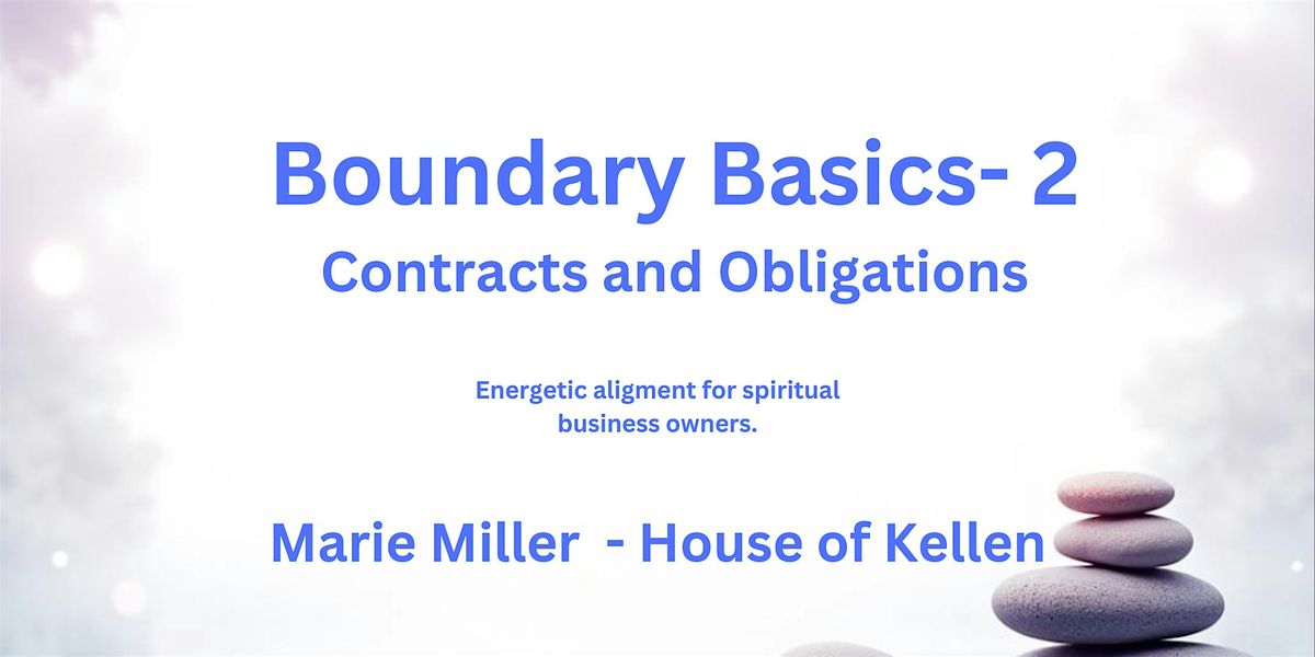 Boundary Basics 2 - Contracts and Obligations