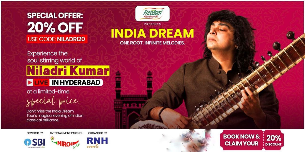 India Dream - Niladri Kumar Live Hyd