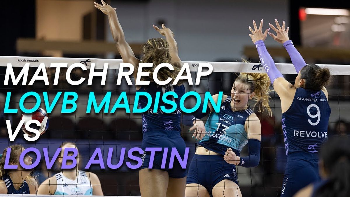 LOVB Austin vs. LOVB Madison