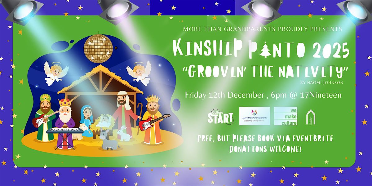 Kinship Panto 2025: "Groovin' the Nativity"