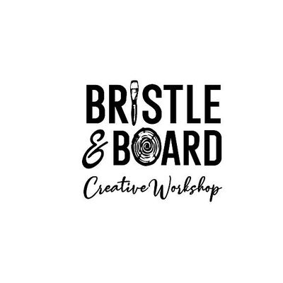 Bristle & Board Creative Workshop