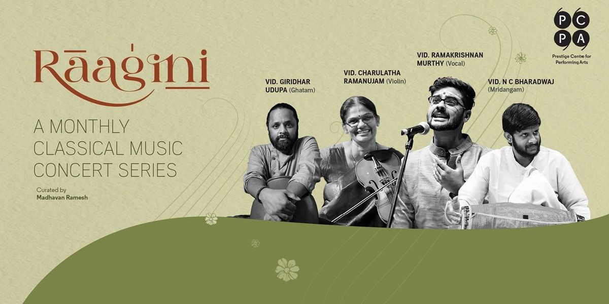 Raagini ft. Vid. Ramakrishnan Murthy and Ensemble