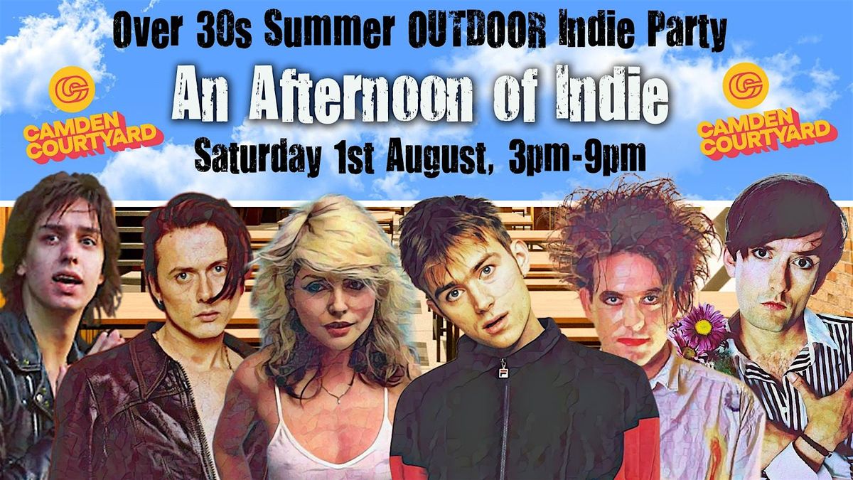 CAMDEN An Afternoon of indie - Outdoor Party for Over 30s, 3pm-9pm