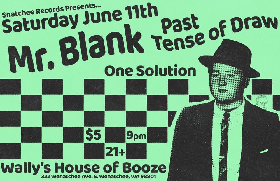 Mister Blank, Past Tense of Draw, One Soulution Wally's House of