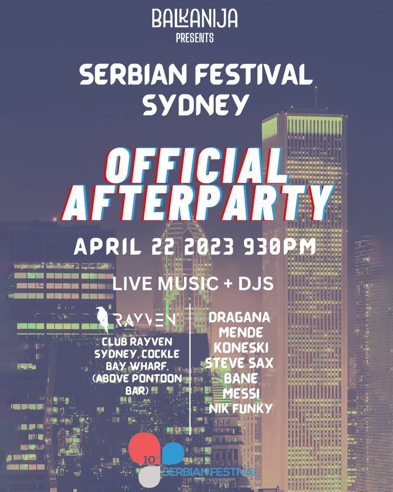 Balkanija Presents Serbian Festival Sydney OFFICIAL AFTER PARTY
