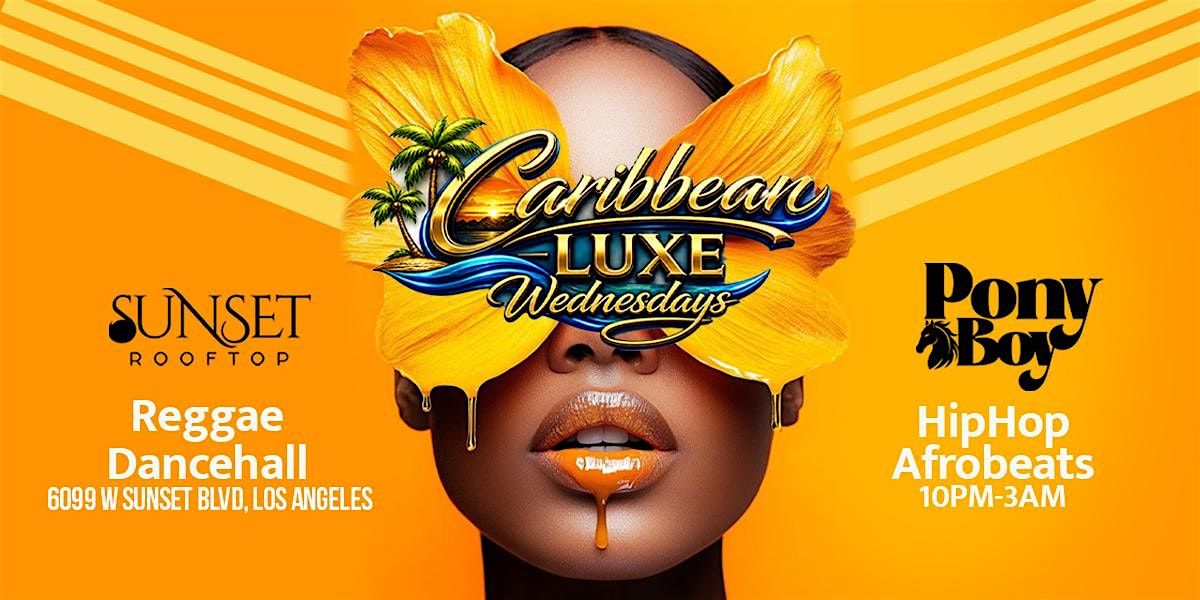 Caribbean Luxe Wednesdays