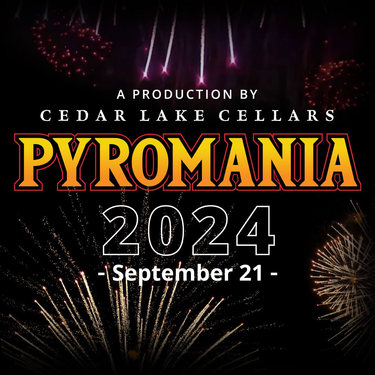 Pyromania at The Landing at Cedar Lake Cellars