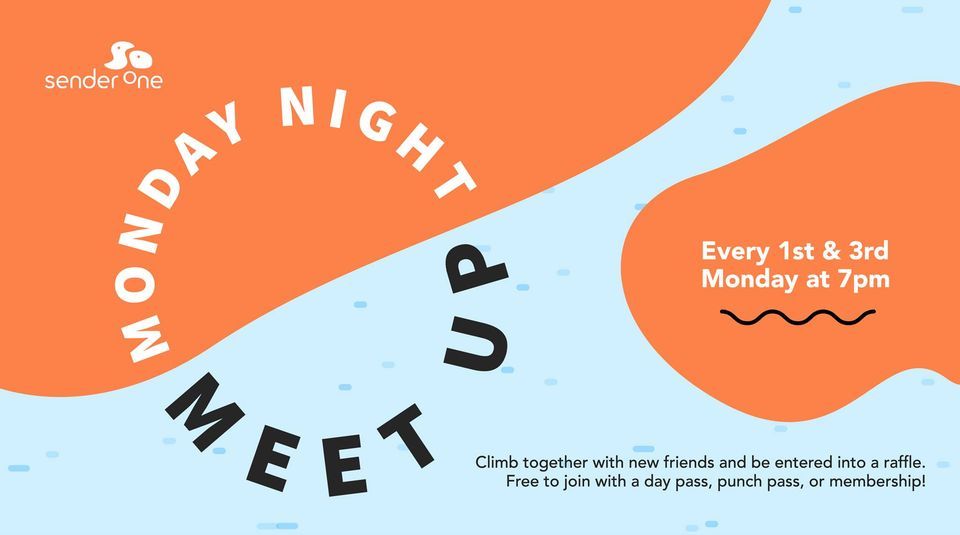 Monday Night Meetup (PV)