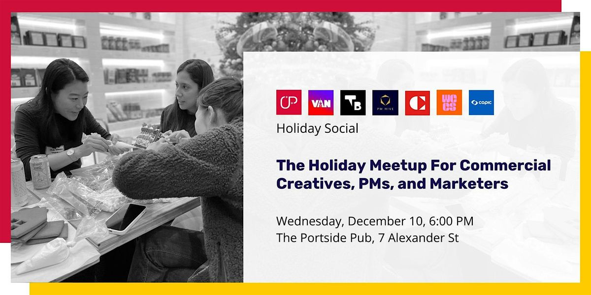 The Holiday Meetup For Creatives In Vancouver 2025