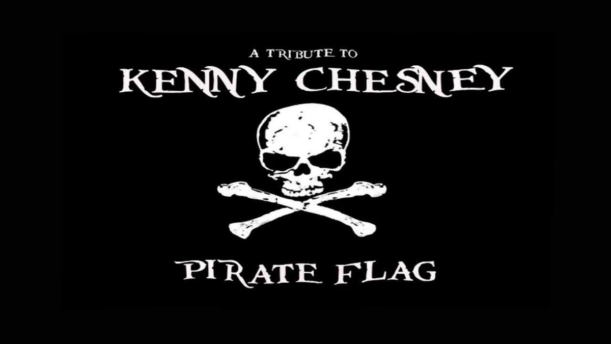 Pirate Flag - A Tribute to Kenny Chesney