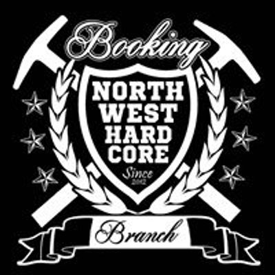 Northwest Hardcore Booking Branch