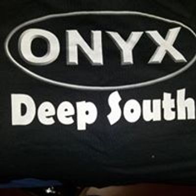 ONYX Deep South
