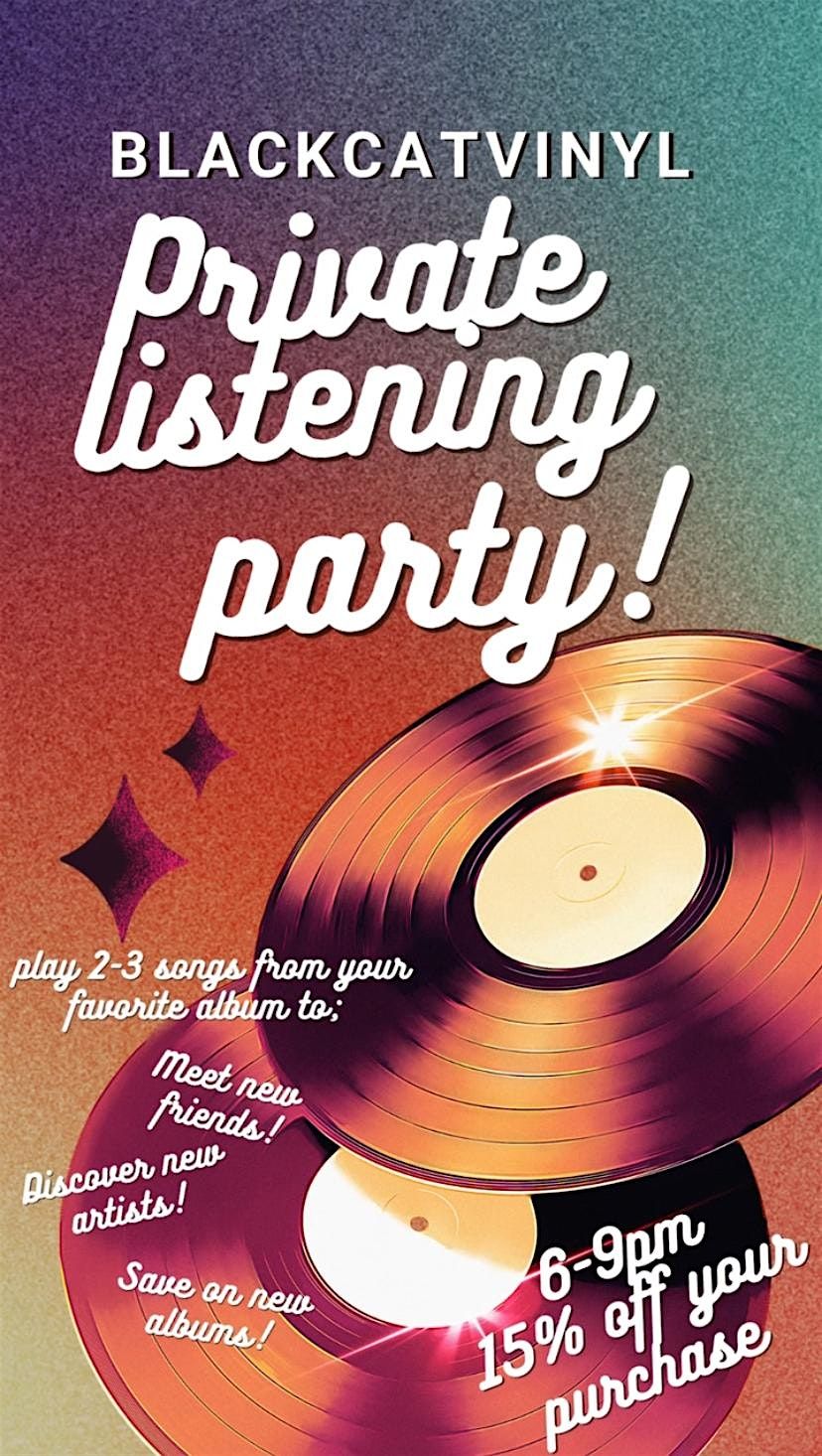 Private Listening Party