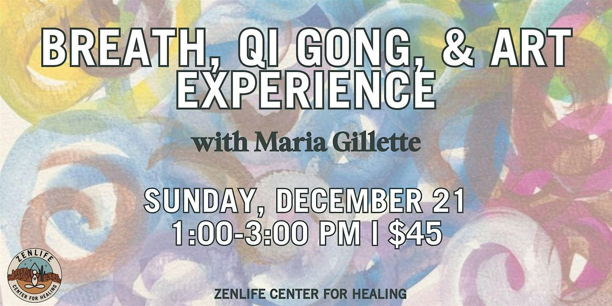 Breath, Qi Gong and Art Experience with Maria