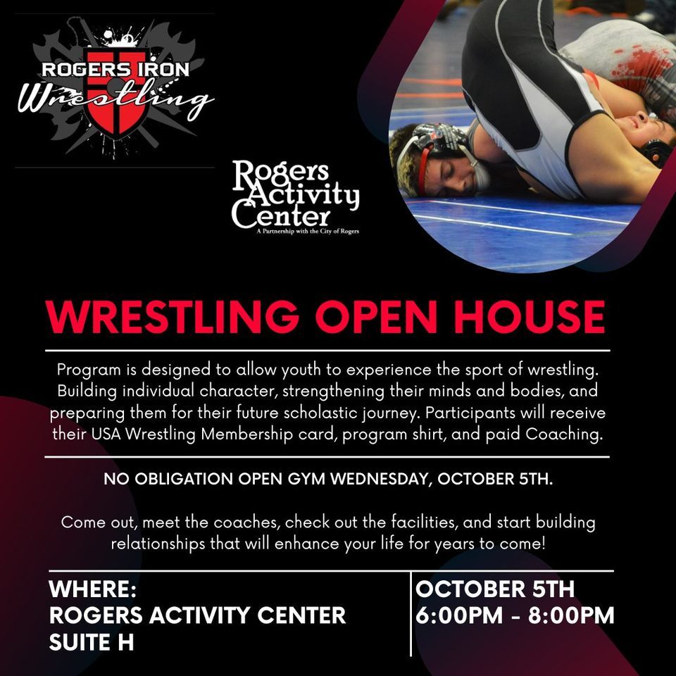 Wrestling Open House Rogers Activity Center October 5, 2022