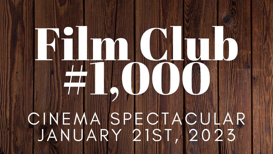 Alamo Winchester Film Club 1000 Cinema Spectacular w/ Guests, Movies & Limited Edition Merch