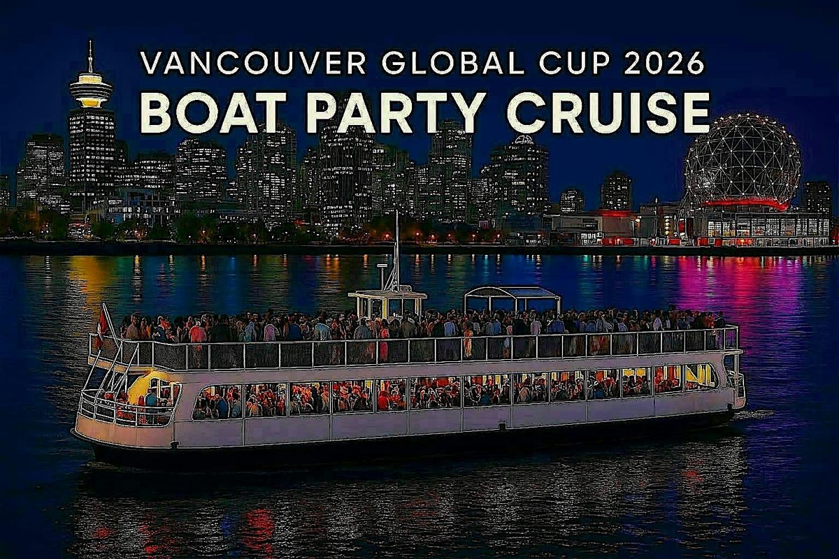 VANCOUVER CUP 2026 YACHT PARTY SERIES