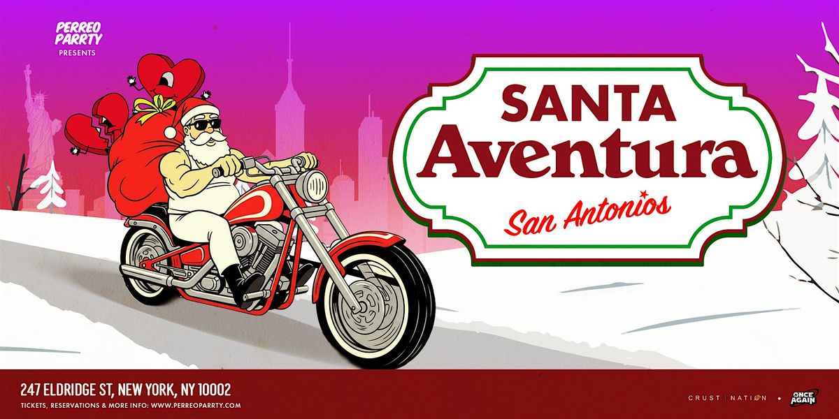 Santa Aventura on Houston - Latin Santa Week Party NYC