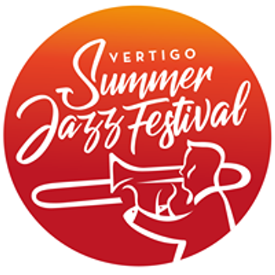 Vertigo Summer Jazz Festival