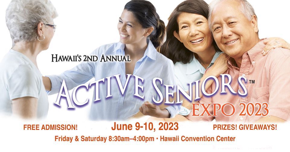 Hawaii Active Senior Expo 2023 Hawaii Convention Center, Tripler Army