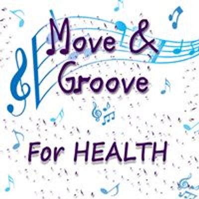 Move & Groove For Health