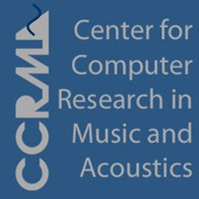 Center for Computer Research in Music and Acoustics (CCRMA)