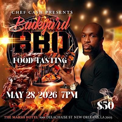 Chef Cash Backyard BBQ Food Tasting