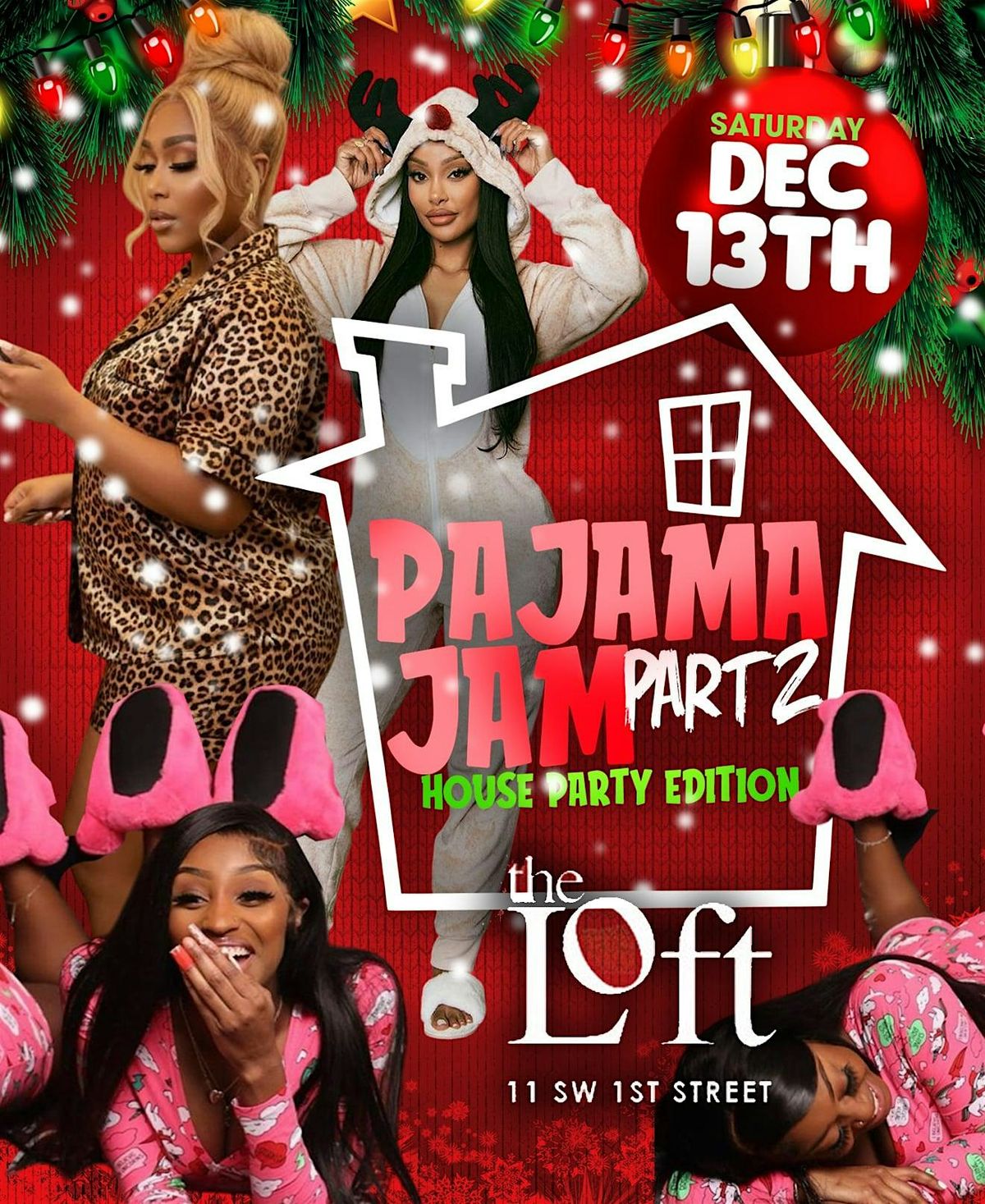 HOUSE PARTY PART 2\u2026. PAJAMA JAM EDITION