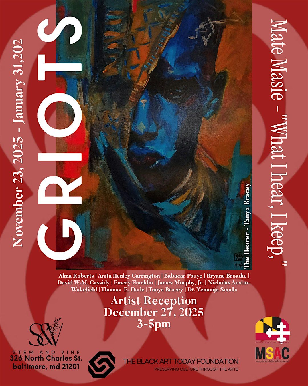 Artist Reception for GRIOTS -Mate Masie -"What I hear, I keep,"