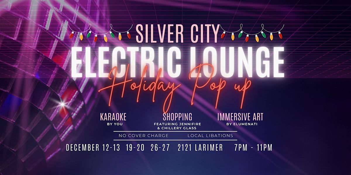 Silver City Electric Holiday Lounge