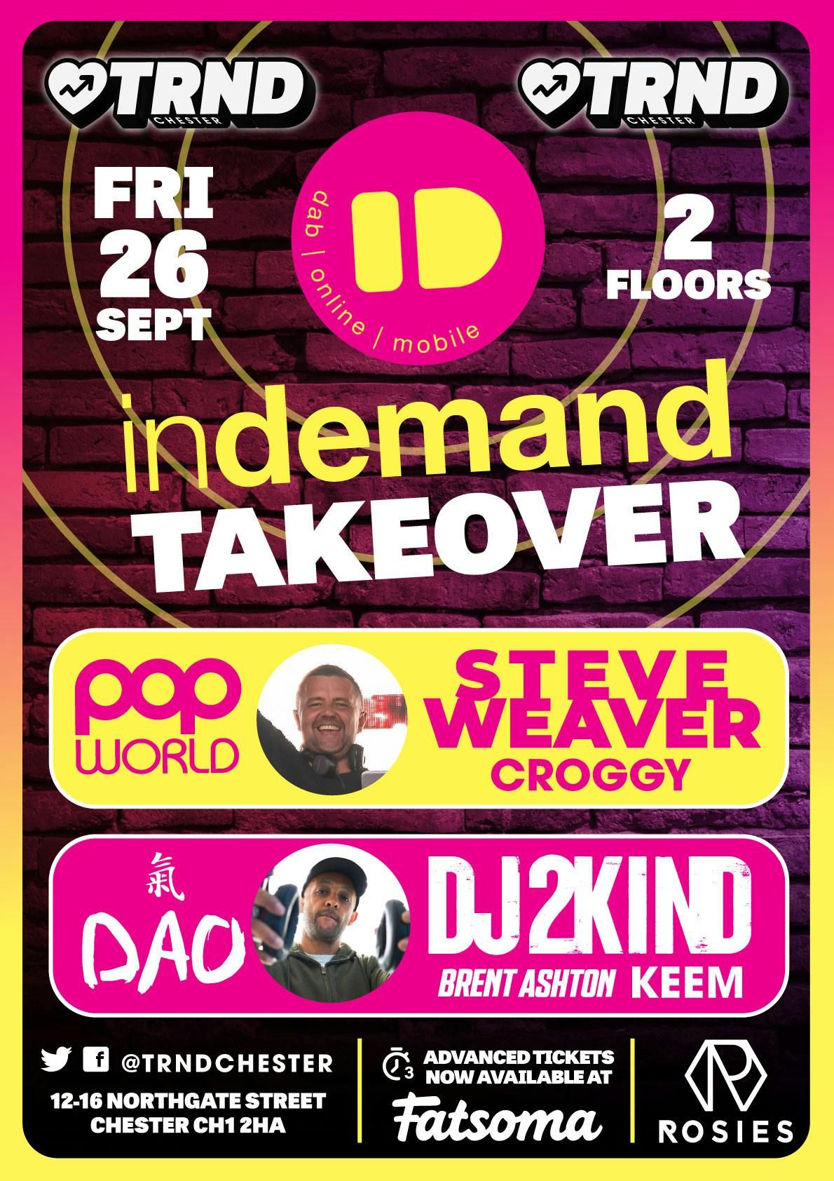 IN DEMAND TAKEOVER @ ROSIES CHESTER
