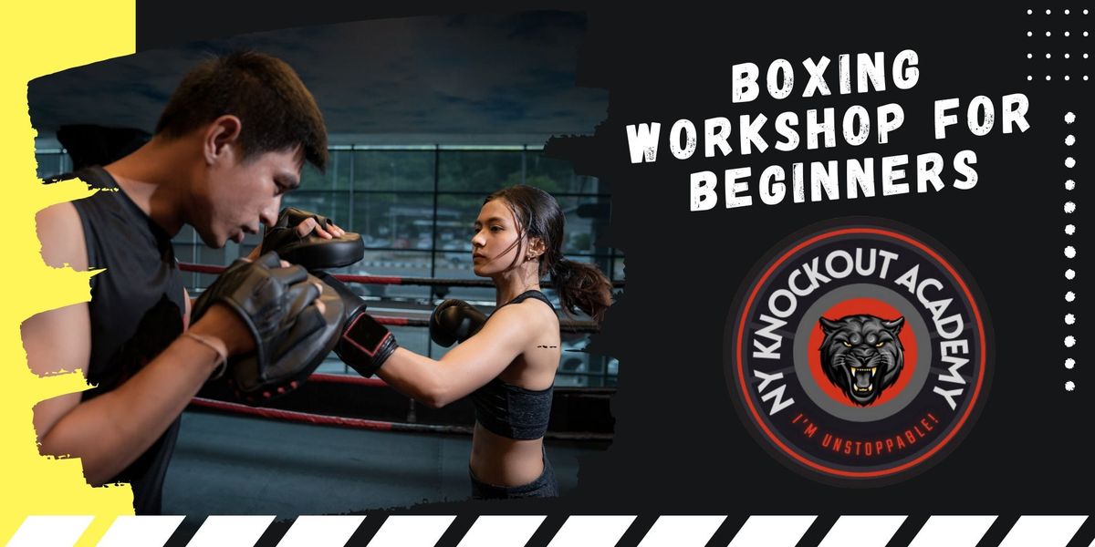 Boxing workshop for Beginners NY Knockout Academy