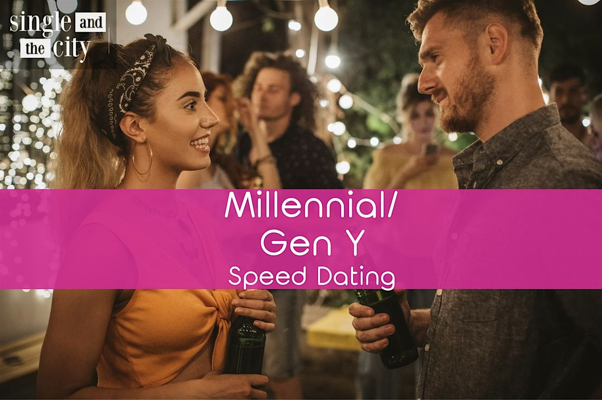 Millennial  \/ Gen Y Speed Dating (28-43) I Men Sold Out