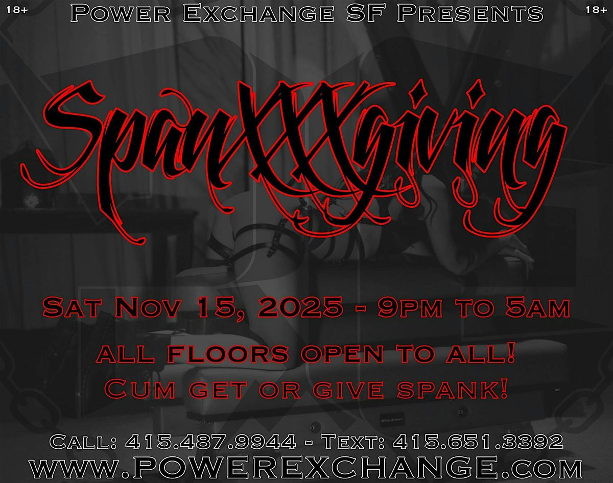 SpanXXXgiving!