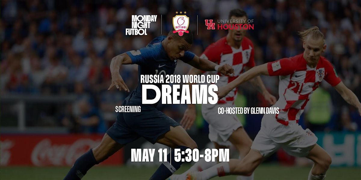 Dreams: 2018 Russia World Cup Official Film