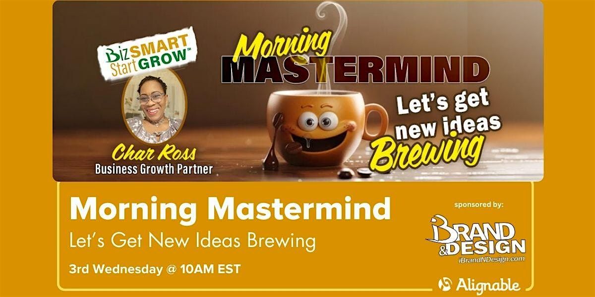 Morning Mastermind: Let's Get New Ideas Brewing
