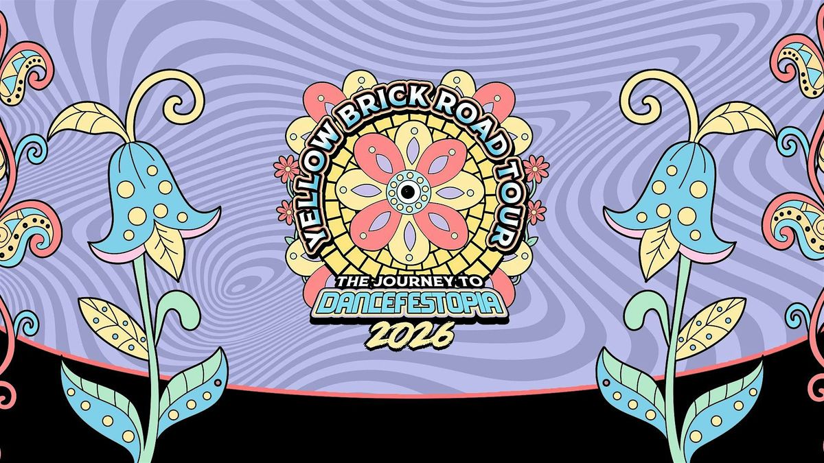 DFT: Yellow Brick Road to Dancefestopia - Indianapolis