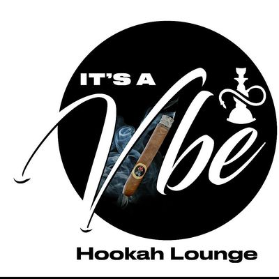 Its a Vibe Hookah Lounge