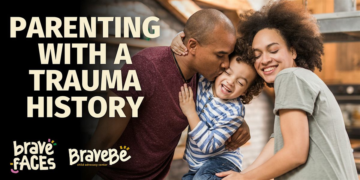 Parenting with a Trauma History