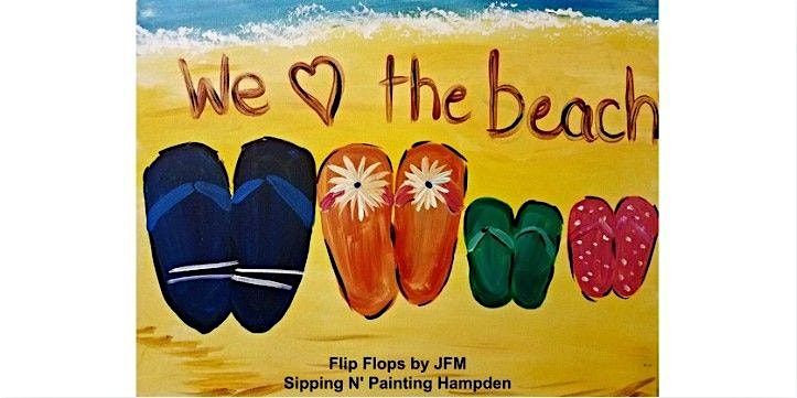 Flip Flops Wed. June 10th 10:00 am $35