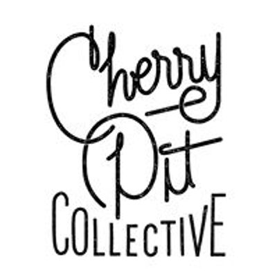 Cherry Pit Collective