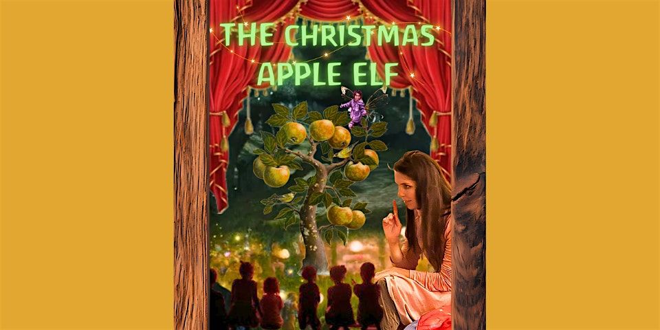The Christmas Apple Elf at The Annex, Good Shepherd Studios, London on ...